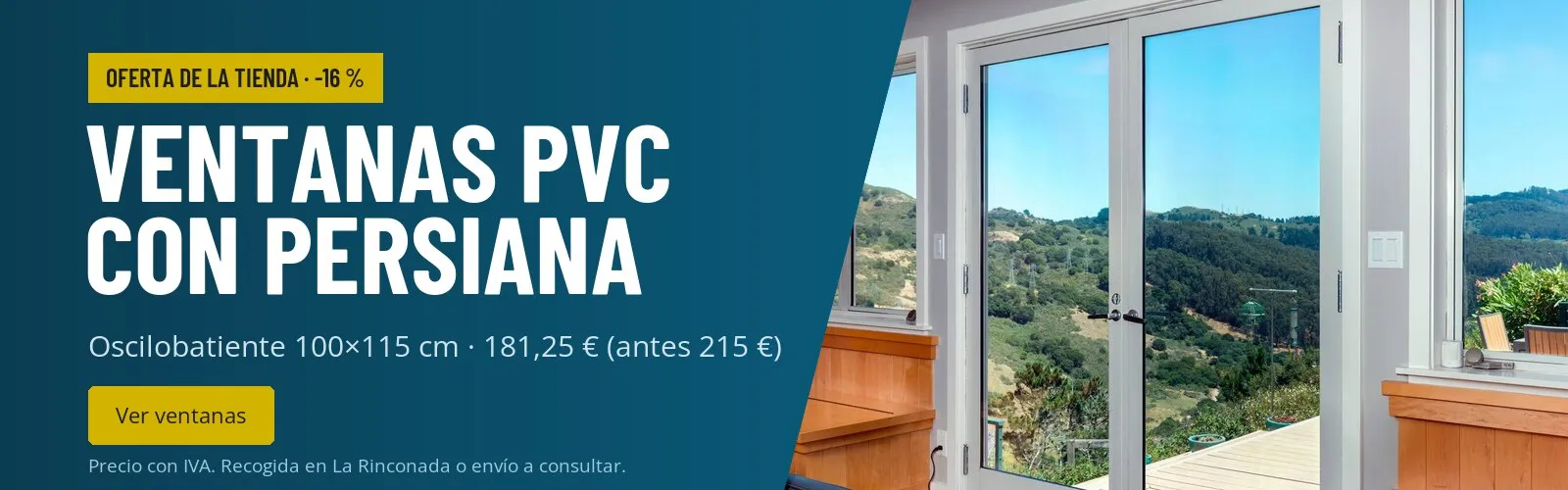 Ventanas PVC con persiana (-16 %): Oscilobatiente 100×115 cm · 181,25 € (antes 215 €)